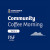 Community Coffee Morning